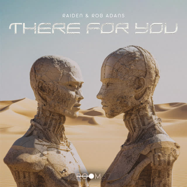 Raiden, Rob Adans - There For You - Club Mix