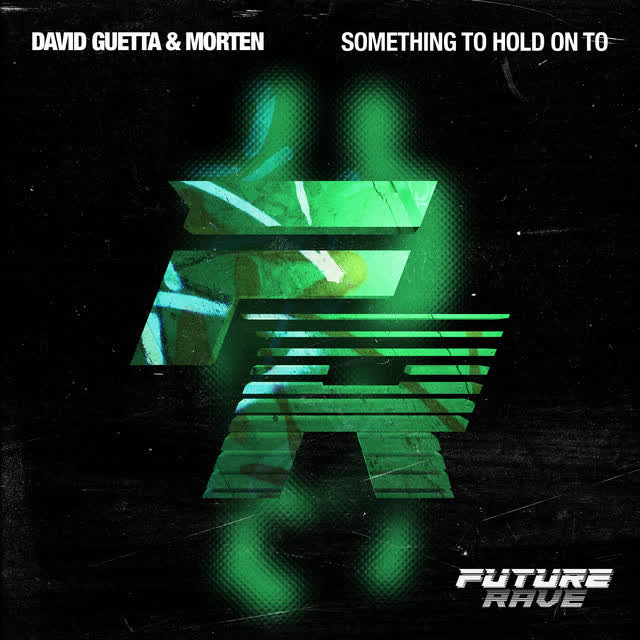 David Guetta, Morten, Clementine Douglas - Something To Hold On To