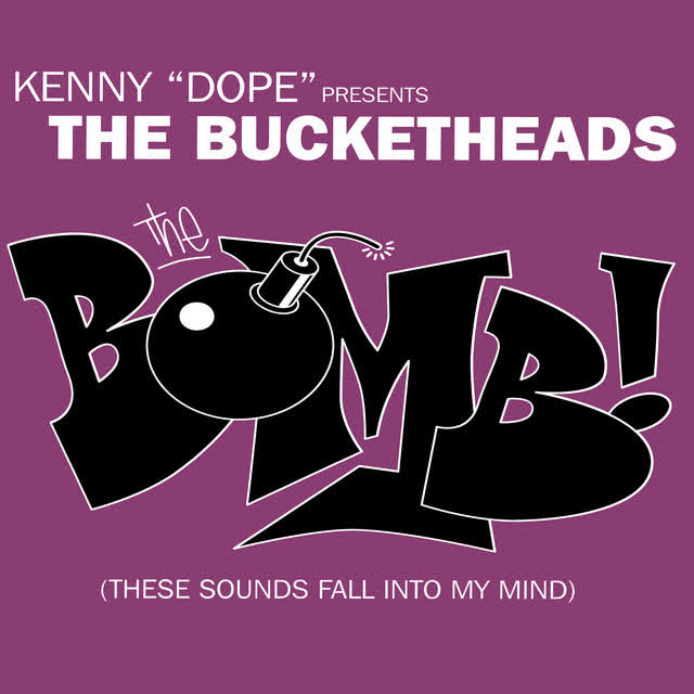 The Bucketheads - The Bomb!