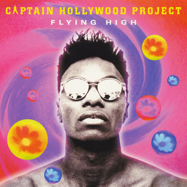 Captain Hollywood Project - Flying High