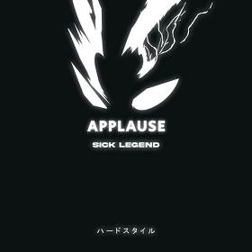 SICK LEGEND - APPLAUSE