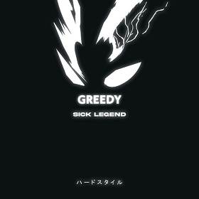 SICK LEGEND - GREEDY - HARDSTYLE