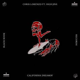 Chris Lorenzo,  High Jinx - California Dreamin'