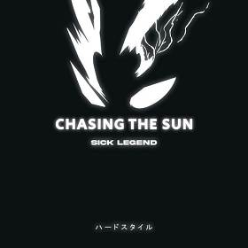 SICK LEGEND - CHASING THE SUN HARDSTYLE