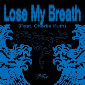 Stray Kids,  Charlie Puth - Lose My Breath